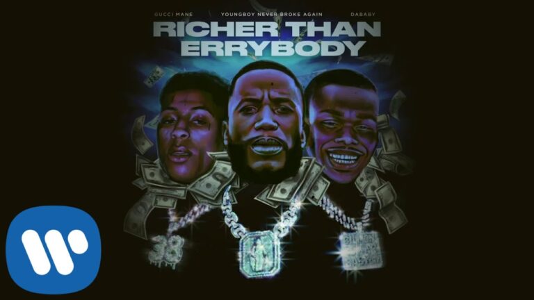 Gucci Mane - Richer Than Errybody (Feat. Youngboy Never Broke Again &Amp; Dababy) [Official Visualizer]