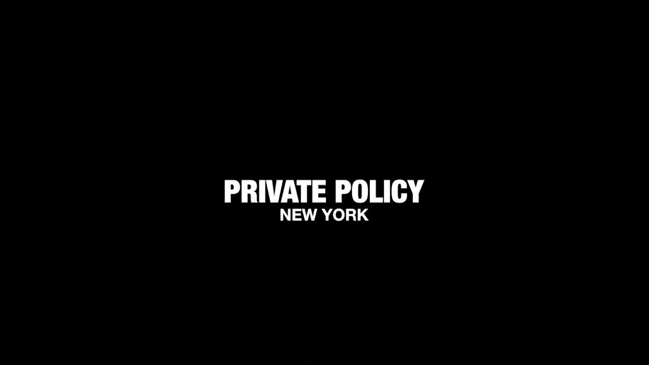 PRIVATE POLICY Fall Winter 2021 "We Remember You"