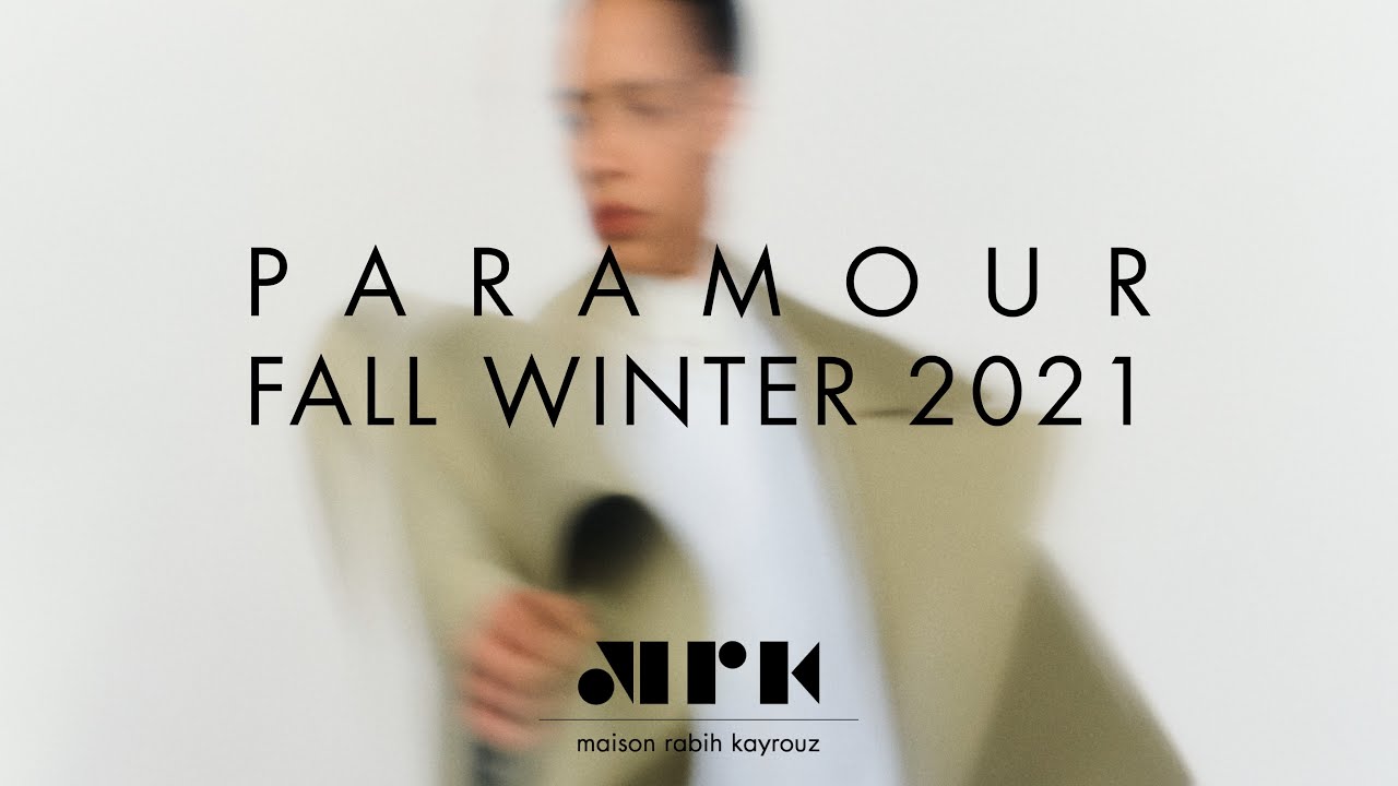 Fall Winter 2021 / PARAMOUR - Un film de Nasri Sayegh