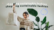 Shopping Sustainable Fashion: Where To Start, Budget Friendly? //Jusuf