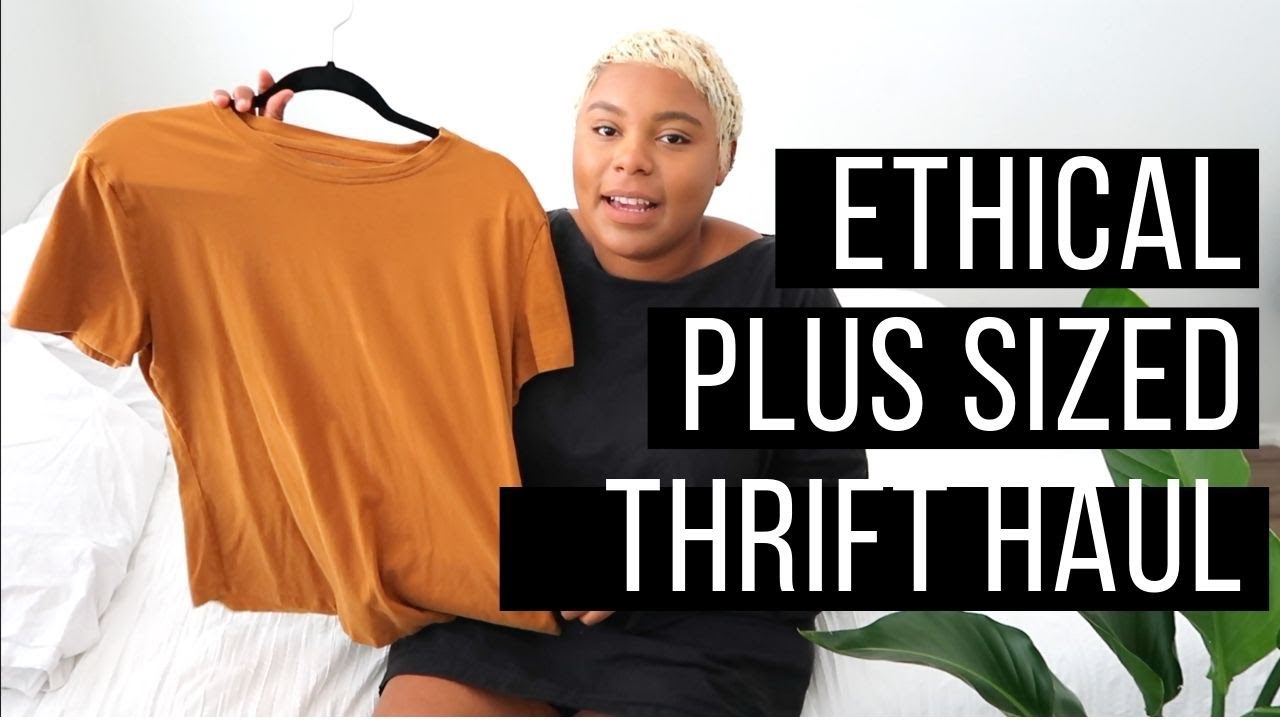 Ethical Fashion + Plus Sized Thrift Haul |  Universal Standard, Tradlands, and Goodwill