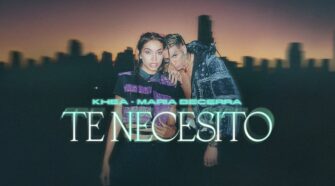 Khea, Maria Becerra - Te Necesito (Official Video)