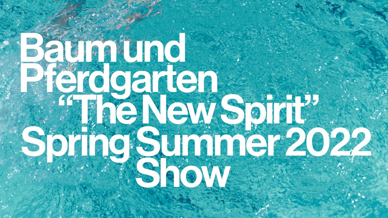 Baum Und Pferdgarten - Spring Summer 2022 Show