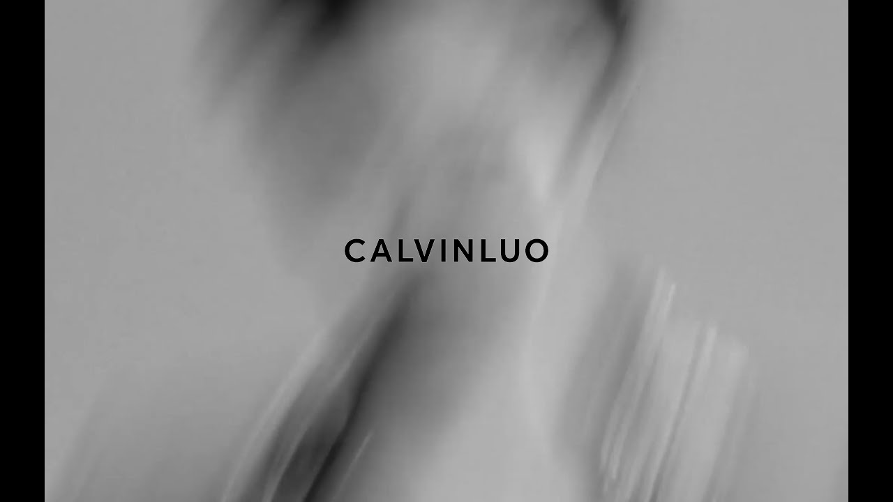 CALVINLUO Spring/Summer 2022 Collection Film