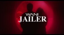 Wani - Jailer (Official Music Video)