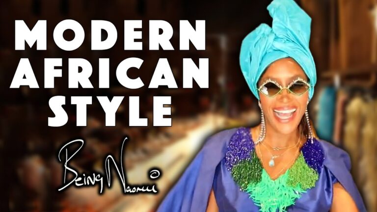 Discover The Roots Of Modern African Style With Me | Being Naomi