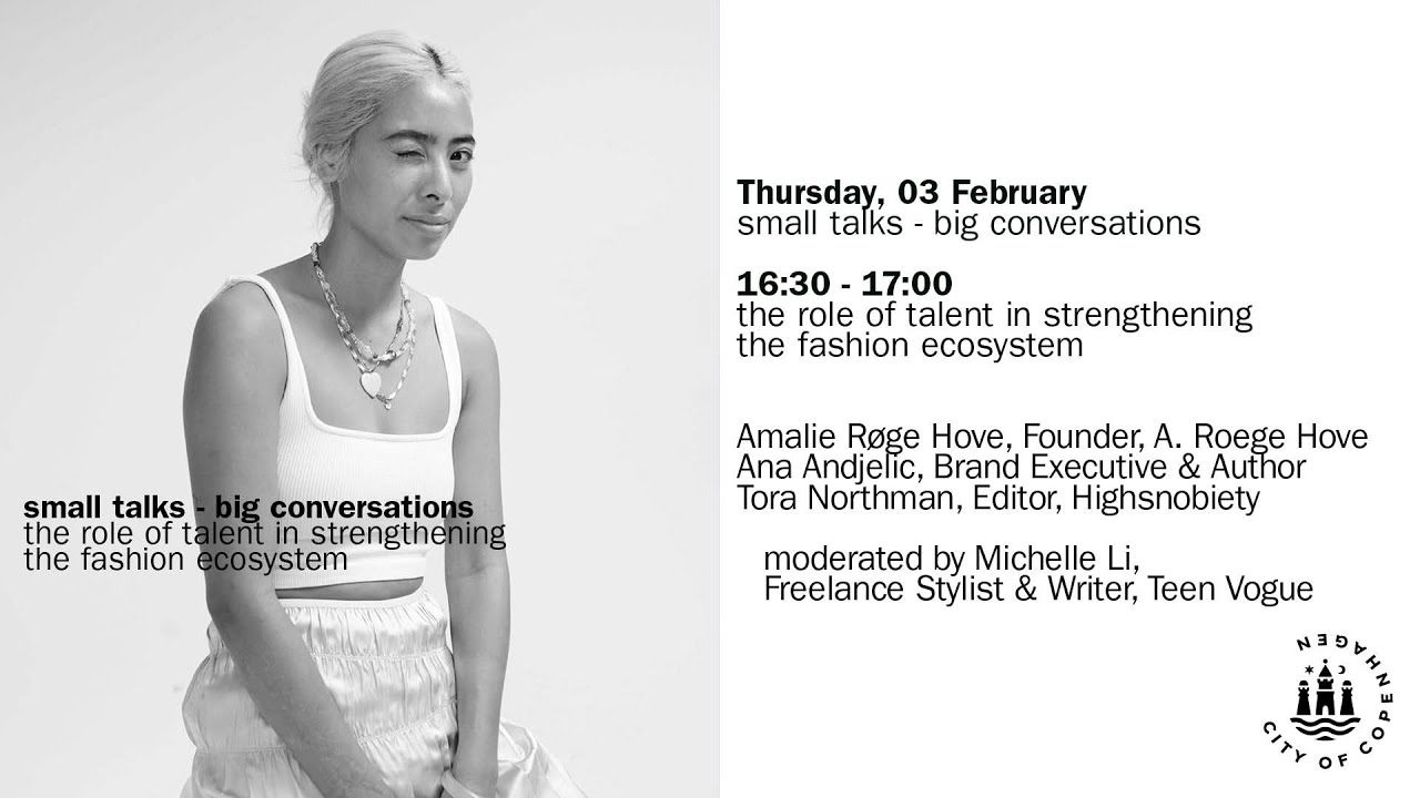 Small talks - big conversations: The role of talent in strengthening the fashion ecosystem