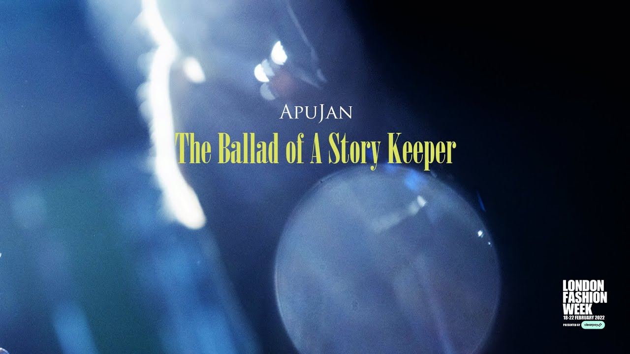APUJAN Autumn Winter 2022 "The Ballad of A Story Keeper"