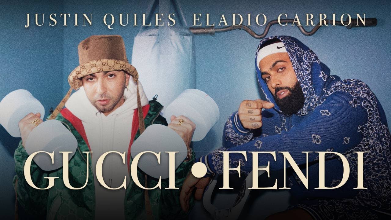Justin Quiles, Eladio Carrion - GUCCI FENDI (Video Oficial)