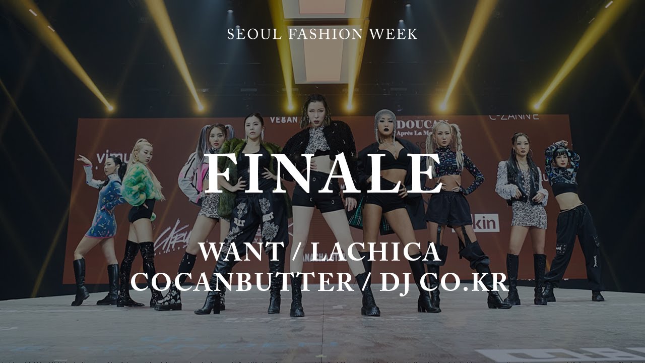 Finale WANT, Lachica, cocaNbutter, DJ co.kr | Fall/Winter 2022 | Seoul Fashion Week