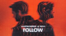 Martin Garrix &Amp; Zedd - Follow (Official Video)