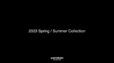 Yoshiokubo 2023 Spring / Summer Collection