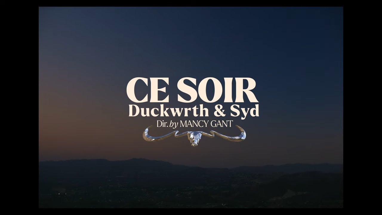 DUCKWRTH - Ce Soir (Official Music Video) feat. Syd