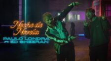 Paulo Londra - Noche De Novela (Feat. Ed Sheeran) [Official Video]