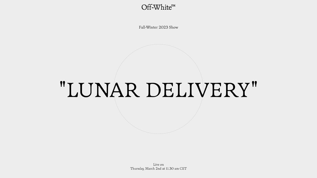 FW23 "LUNAR DELIVERY" SHOW