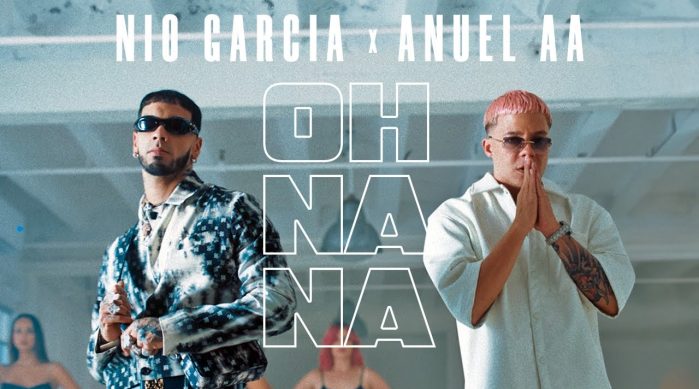 Anuel Aa &Amp; ​Nio García - Oh Na Na (Video Oficial)