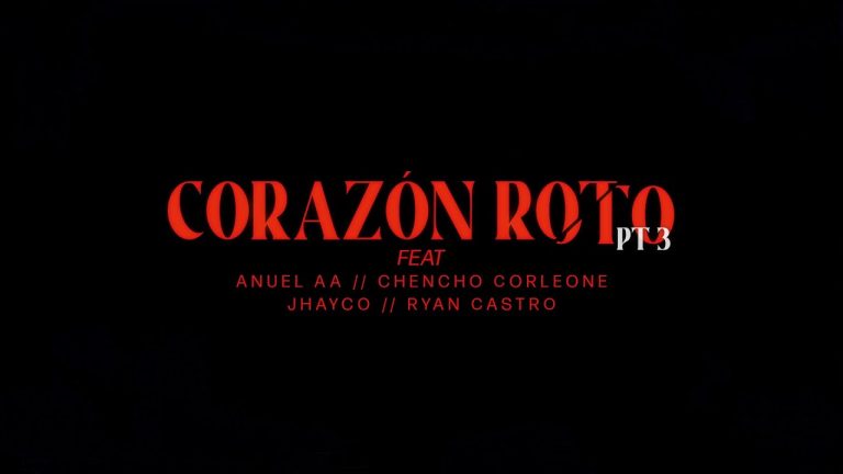Brray X Anuel Aa X Chencho Corleone X Jhayco X Ryan Castro - Corazón Roto Pt. 3 [Lyric Video]