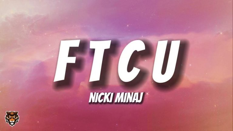 Nicki Minaj - Ftcu (Lyrics) &Quot;High Heels On My Tippies&Quot;