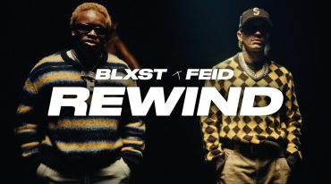 Blxst &Amp; Feid - Rewind (Official Music Video)