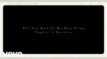 Taylor Swift - All You Had To Do Was Stay (Taylor'S Version) (Lyric Video)