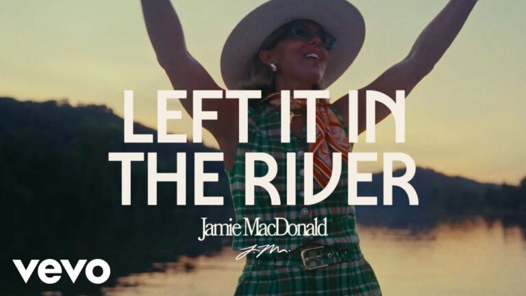 Jamie Macdonald - Left It In The River (Official Music Video) 3 Jamie Macdonald - Left It In The River (Official Music Video)