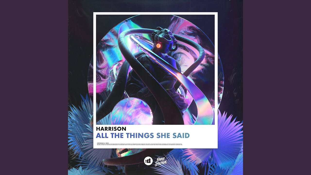 All the Things She Said