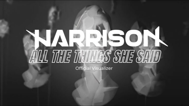 Harrison - All The Things She Said (Official Visualizer) 2 Harrison - All The Things She Said (Official Visualizer)