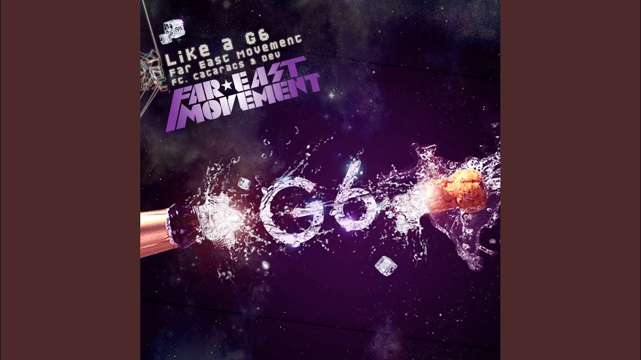 Like A G6