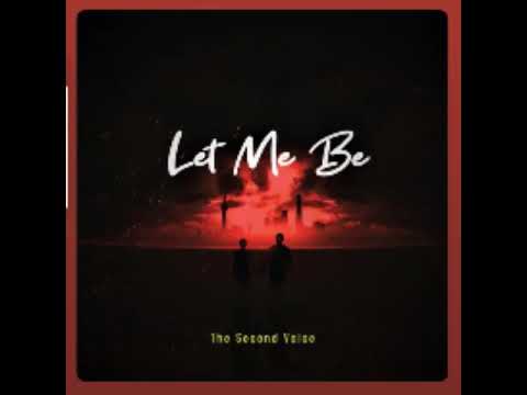 The Second Voice_LET ME BE