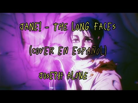 Jane! - The Long Faces (Cover En Español) Ryu Vs Yuta