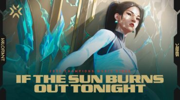 If The Sun Burns Out Tonight Ft. Grabbitz, Oli Sykes, Courtney Laplante // Valorant Champions 2026